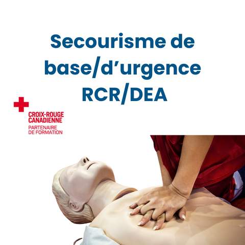 Secourisme de base/d’urgence avec RCR/DEA C